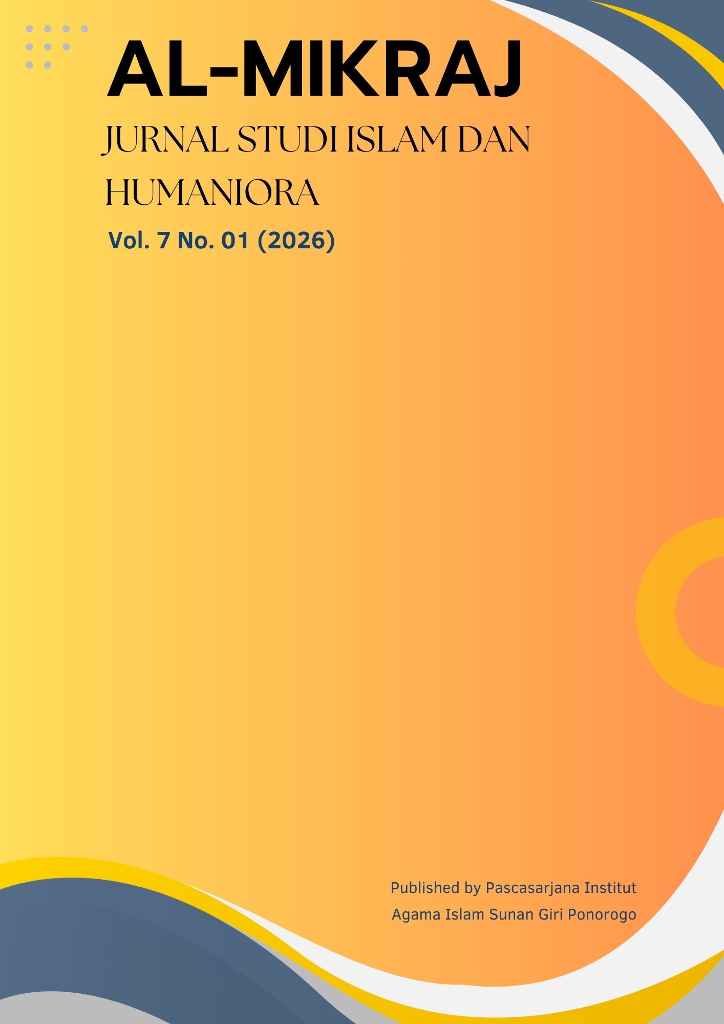 					View Vol. 7 No. 01 (2026): AL-Mikraj Jurnal Studi Islam dan Humaniora 
				