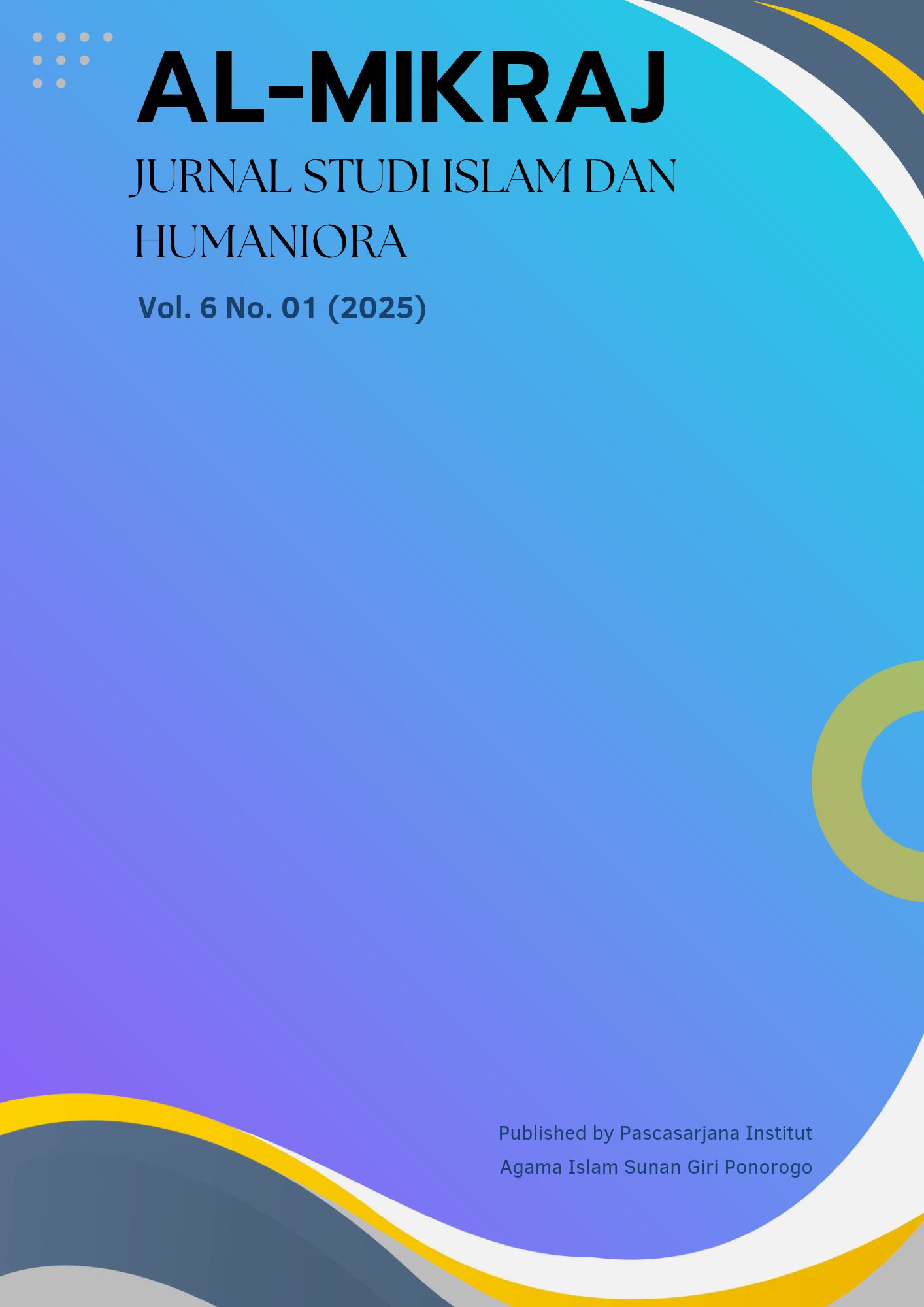 					View Vol. 6 No. 01 (2025): AL-Mikraj Jurnal Studi Islam dan Humaniora
				